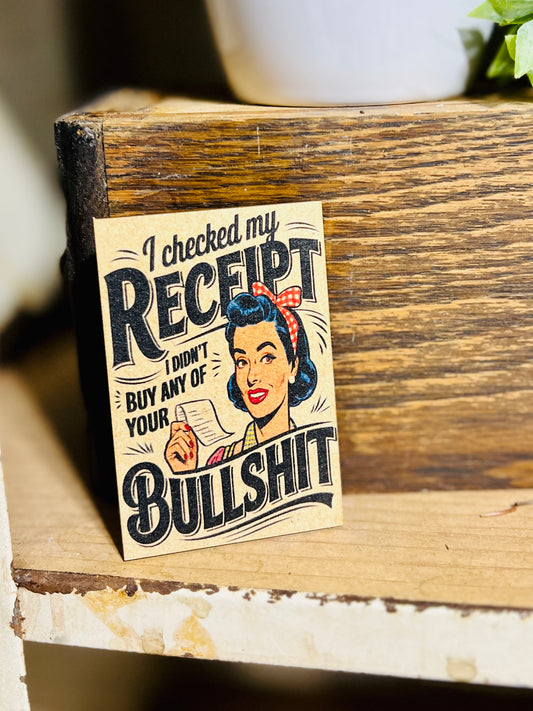 Checked my Reciept Kitchen Magnet