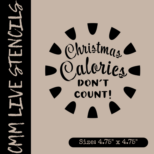 Christmas Calories Don't Count Stencil