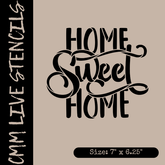 Home Sweet Home Stencil