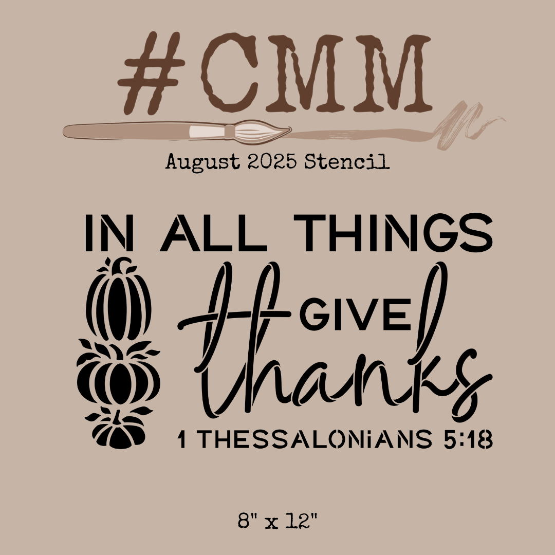 In All Things Give Thanks Stencil 8 x 12