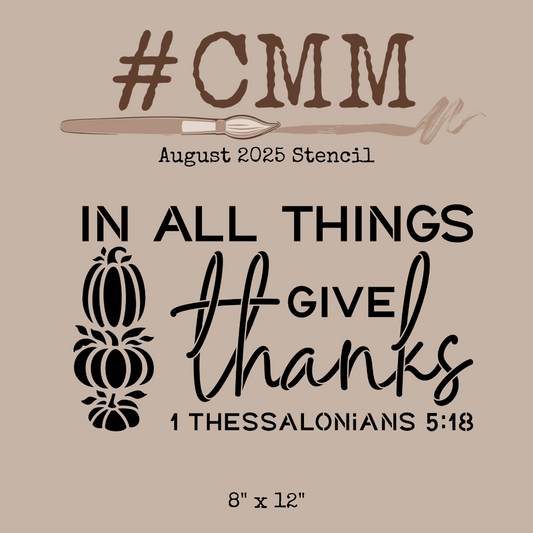 In All Things Give Thanks Stencil 8 x 12