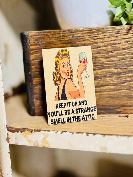 Keep It Up Kitchen Magnet