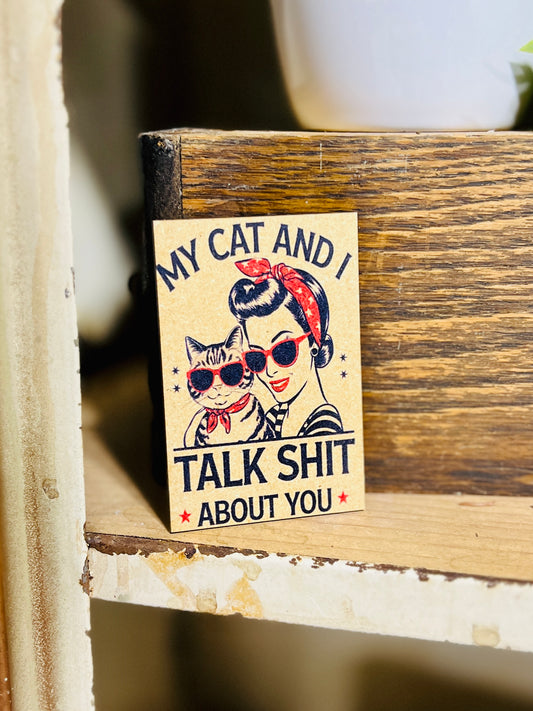 My Cat and I Kitchen Magnet