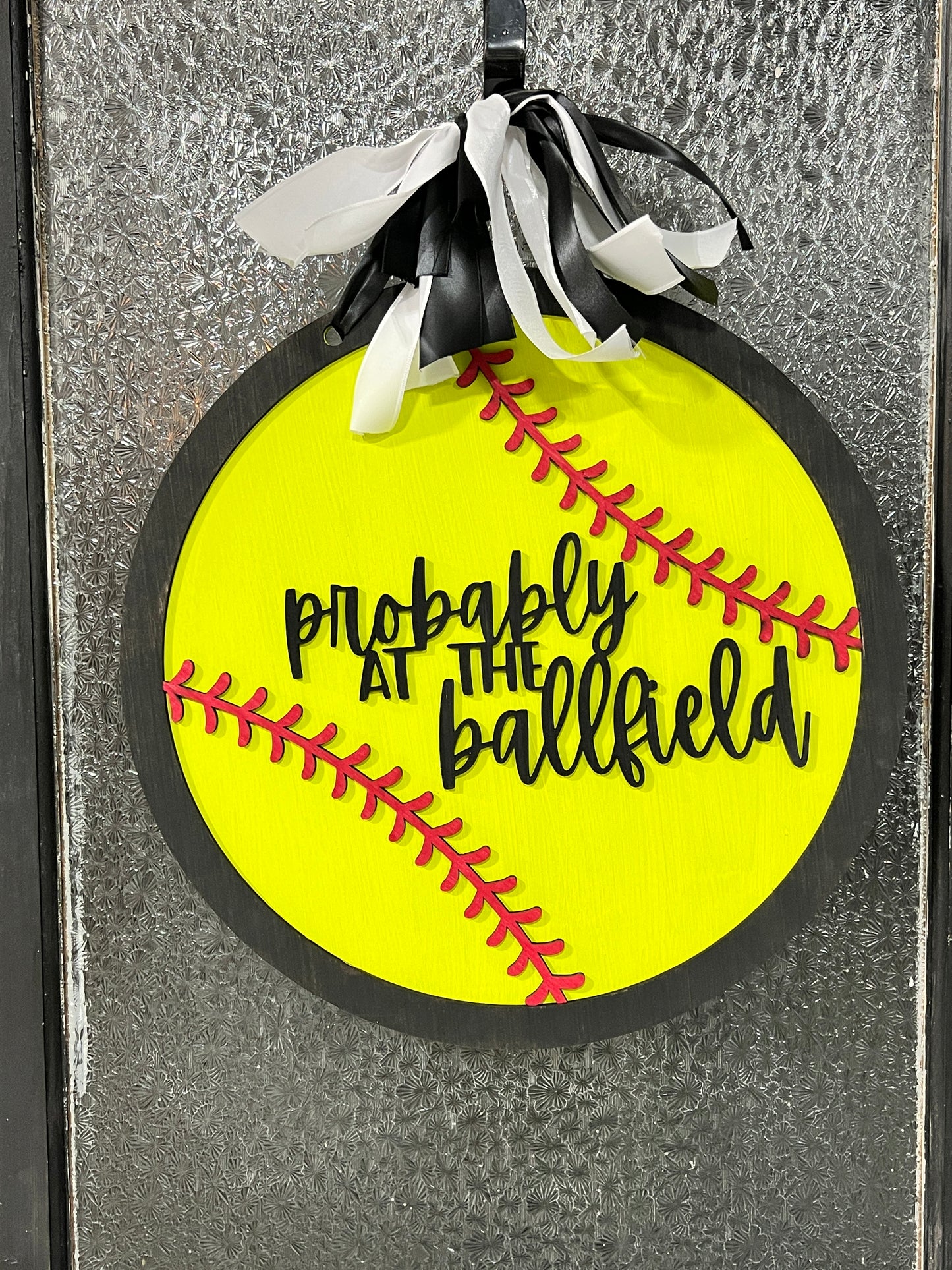 Probably at the Ballfield (Softball) Doorhanger