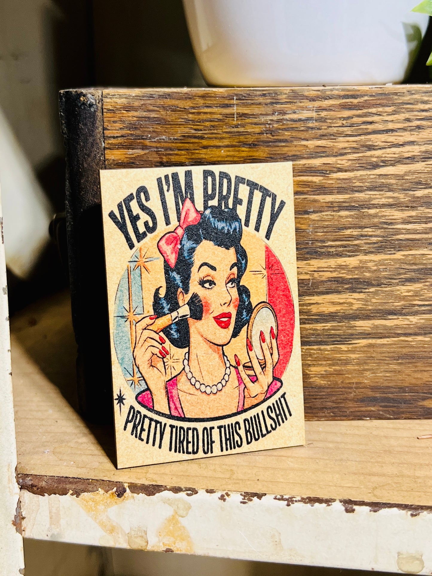 Yes Im Pretty Kitchen Magnet