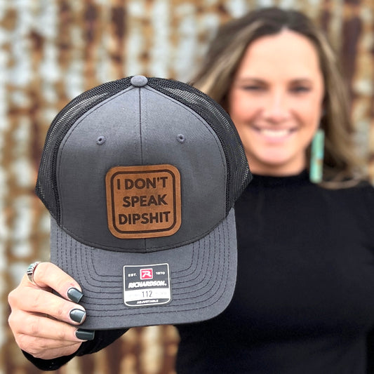 Richardson 112 I Dont Speak Dipshit