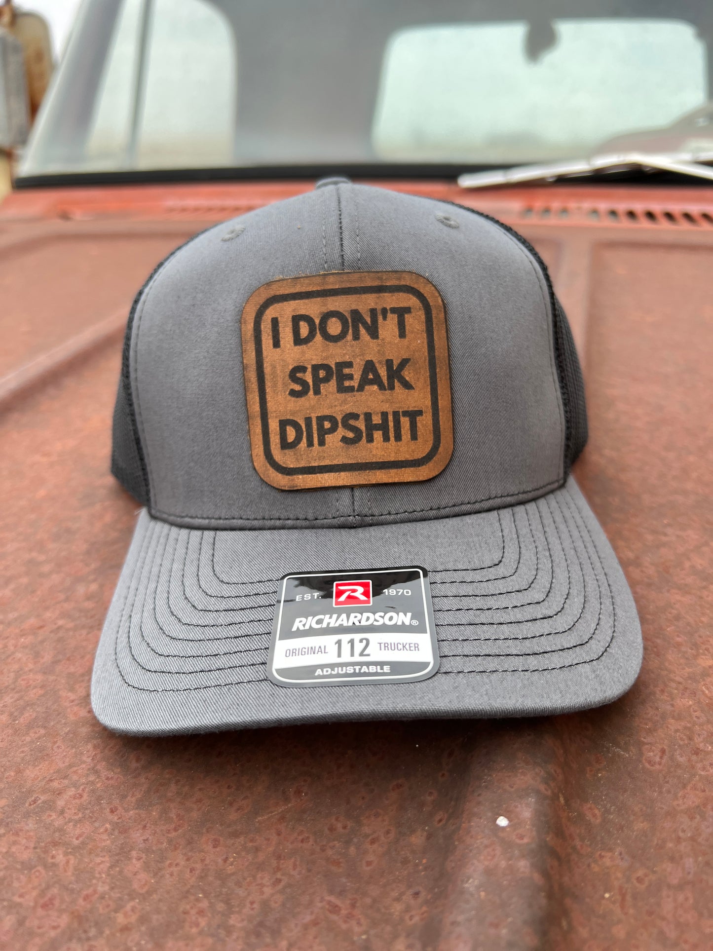 Richardson 112 I Dont Speak Dipshit