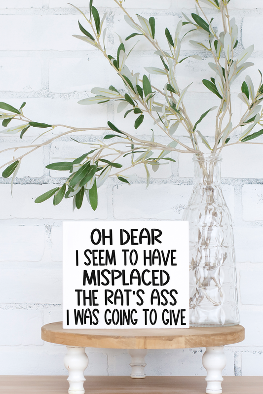 8x6 Oh Dear Sign