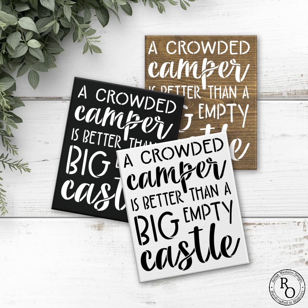 8x6  A Crowded Camper Sign