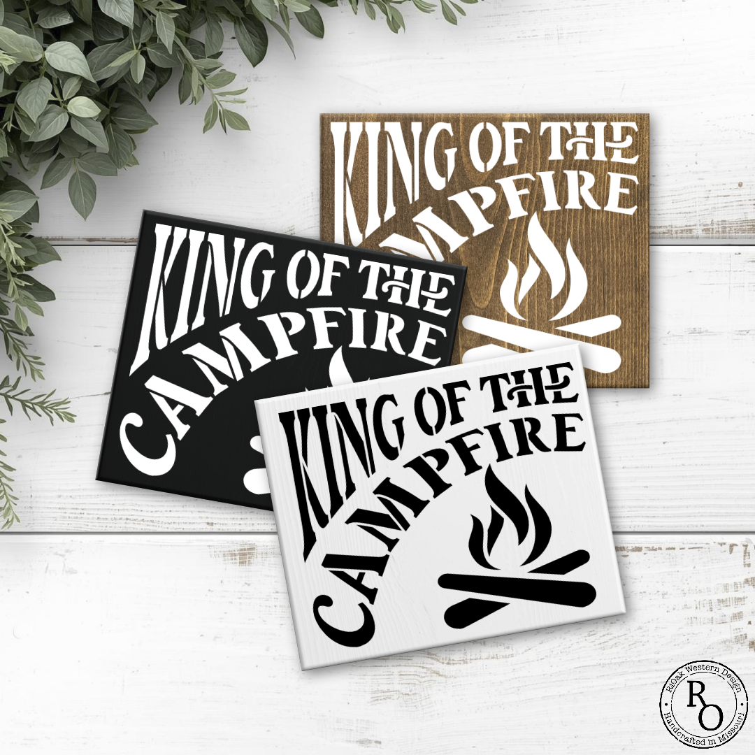 8x6  King of the Campfire Sign