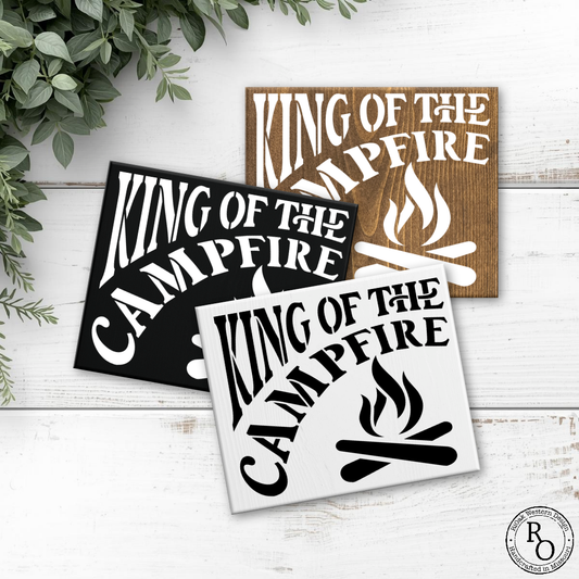 8x6  King of the Campfire Sign
