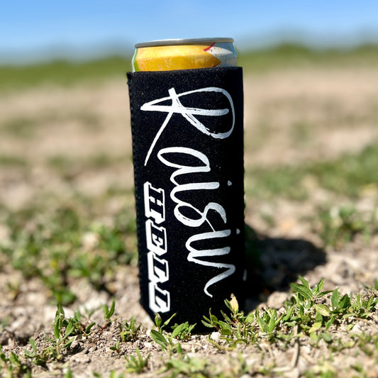 Raisin Hell Slim Can Coozie