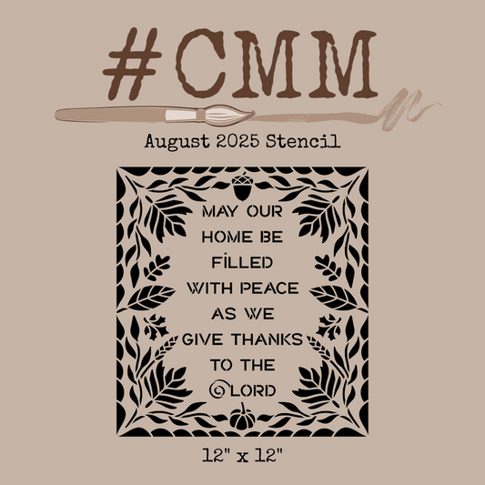 May Our Home Be Filled Stencil 12 x 12