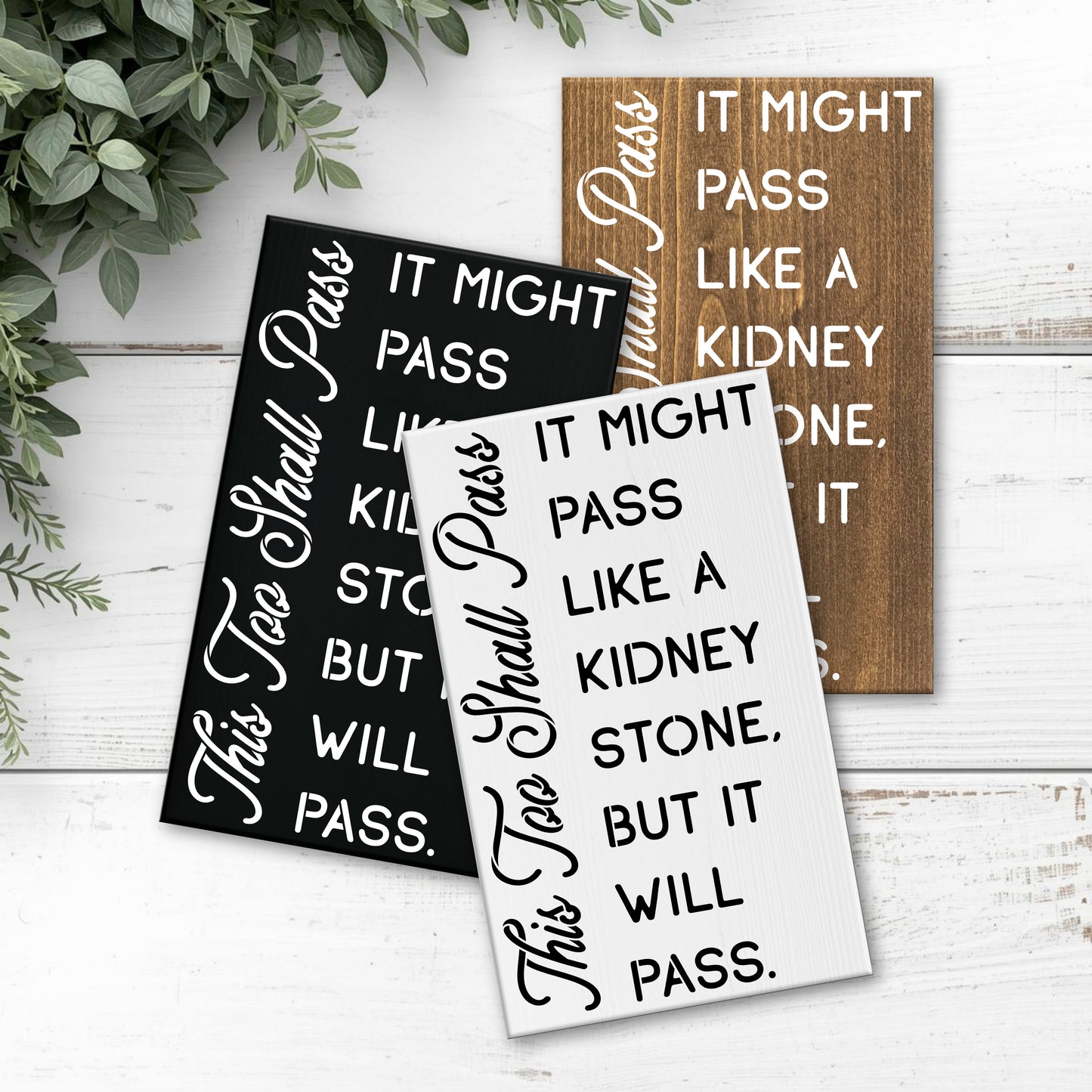 8x12 This too Shall Pass Sign